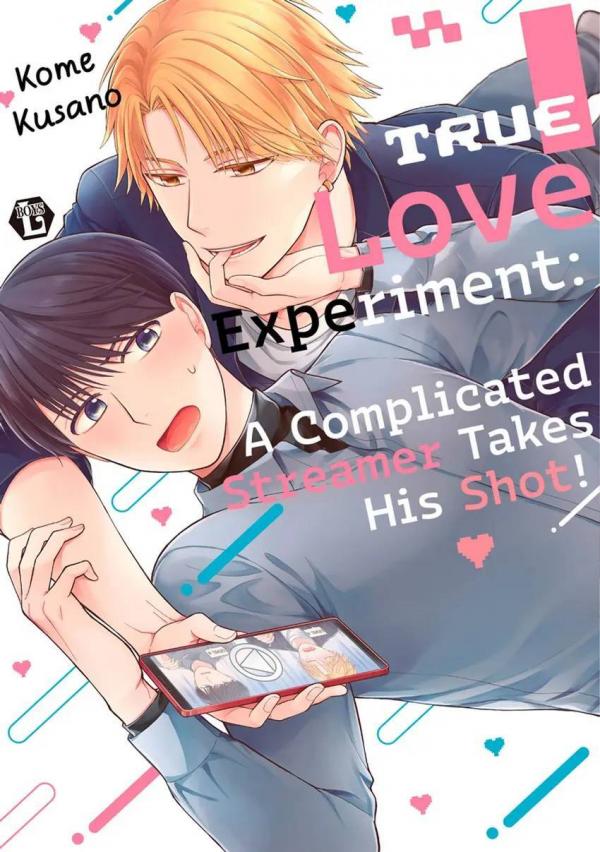 True Love Experiment: A Complicated Streamer Takes His Shot! [Official]